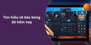 Tìm hiểu về kèo bóng đá hôm nay